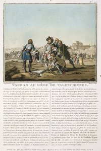Sebastien le Prestre de Vauban (1633-1707) en el sitio de Valenciennes (1677), grabado por Jean Baptiste Morret de Jacques Francois Joseph Swebach
