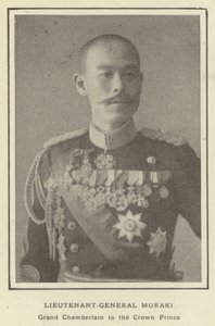 Teniente General Muraki, Gran Chambelán del Príncipe Heredero