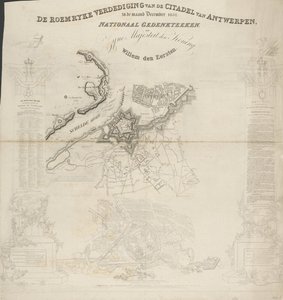 La Defensa Roemryke de la Ciudadela de Amberes, en el mes de diciembre de 1832. Monumento Nacional, a Su Majestad el Rey, Willem den Eerste (título sobre objeto) de Ja.s Wyld