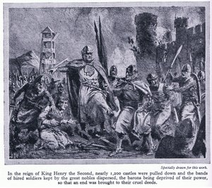 En el reinado del rey Enrique II casi 1200 castillos fueron derribados, privando así a los barones de su poder, c.1950 de John Harris Valda