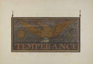 Letrero de taberna: Templanza, c. 1940