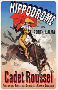 Arte. Entretenimiento. Cadet Roussel, espectáculo ecuestre en el Hipódromo del Puente del Alma, París. Cartel de Jules Cheret, Francia, c.1880 de Jules Cheret