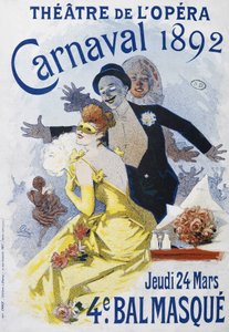 Teatro de la Ópera: carnaval de 1892, 4º baile de máscaras - cartel de Jules Cheret de Jules Cheret