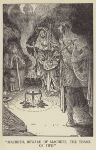 Macbeth, ¡cuidado con Macduff, el Thane de Fife!