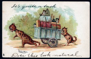 Es una tarea ardua, ¿esto parece natural? Animales en postura humana. Gatos tirando de un carro en el que están sus gatitos y sus pertenencias para la mudanza. Tarjeta postal. Cromolitografía de Louis Wain (1860-1939), artista inglés conocido por su repres de Louis Wain