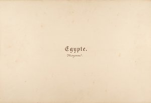 Égypte, Nubie, Syrie: Paisajes y Monumentos, 1849-50 de Maxime Du Camp