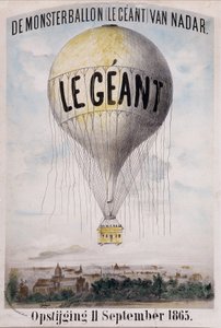 De Monsterballon (Le Giant) de Nadar Ascenso 11 de septiembre de 1865. Anuncio holandés para el despliegue del globo "El Gigante" el 11 de septiembre de Nadar