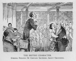 El carácter británico; fuerte sentimiento de ciertas secciones sobre el crooning