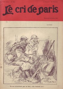 Ilustración de Ricardo Flores (1878-1918) para la Portada de Le Cri de Paris, 20/02/16 - Allá "No gritarían tan fuerte si estuvieran aquí." - Guerra del 14-18, Prensa/Medios, Vida de Soldado, Trincheras, Vida Diaria, Fumar, Mermelada, Fusiles - Soldados, C de Ricardo Flores