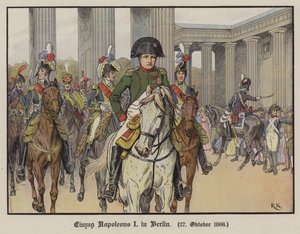 Napoleón entrando en Berlín, 27 de octubre de 1806 de Richard Knotel