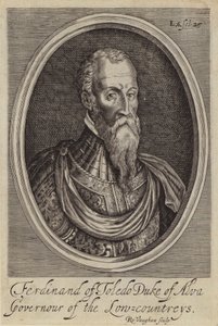 Fernando Álvarez de Toledo, 3er Duque de Alba, General Español y Gobernador de los Países Bajos Españoles