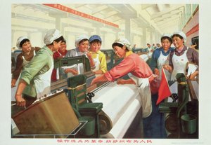 Tejiendo telas para el pueblo, cartel de propaganda de la Revolución Cultural China