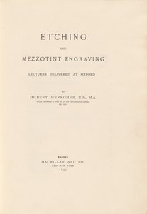 Conferencias sobre grabado en aguafuerte y mezzotinta impartidas en Oxford de Sir Hubert von Herkomer