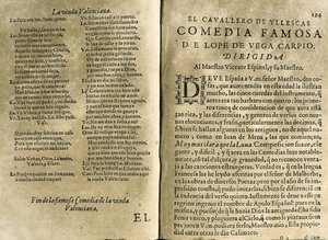 ESPINEL, Vicente (1550-1624). Músico y poeta clásico español; VEGA CARPIO, Félix Lope de (1562-1635). "El cavallero de Yllescas", comedia incluida en "Parte catorze de las comedias de Lope de Vega", recopilación publicada en Madrid por la viuda de Fernán de Spanish School