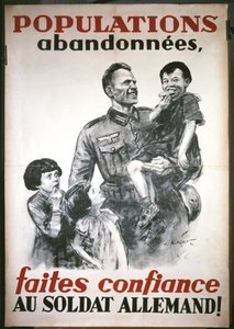 Cartel francés, del comienzo de la ocupación alemana en junio de 1940: Faites confiance au soldat Allemand
