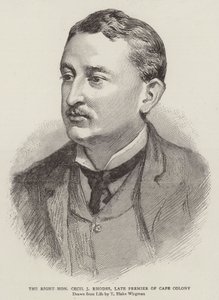 El Muy Honorable Cecil J Rhodes, Último Primer Ministro de la Colonia del Cabo