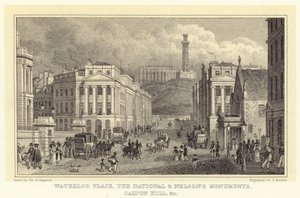 Waterloo Place, los Monumentos Nacional y de Nelson, Calton Hill, etc. (grabado) de Thomas Hosmer (after) Shepherd