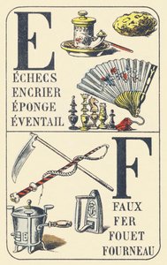 E F: ajedrez, tintero, esponja, abanico, hoz, hierro, látigo, horno - ABC de cosas usuales. Pellerin & Cie, impresores-editores, Epinal, hacia 1890. Dimensiones: 16,5 x 11 cm. de Unbekannt