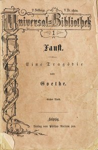 Fausto I de Goethe, el primer volumen de la Biblioteca Universal de Reclam, apareció el 10 de noviembre de 1867 de Unbekannt