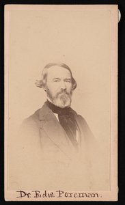 Retrato del Dr. Edward R. Foreman 1808-1885, antes de 1876 de Unbekannt