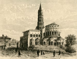 San Sernin, Toulouse, 1890