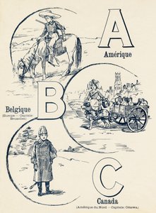 A B C: América, Bélgica, Canadá - ABC de los dos mundos. Emile Guerin, editor, París, hacia 1900. de Unbekannt