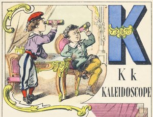 K: caleidoscopio - Alfabeto de juegos, c.1890