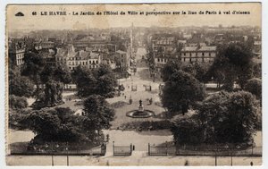 Normandía, Sena Marítimo (76), Le Havre: el jardín del ayuntamiento y perspectiva sobre la rue de Paris - Postal de finales del siglo XIX-XX