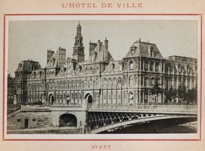 Comuna de París (1871): vista del Hotel de Ville en París antes de su incendio en mayo de 1871.