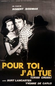 Por ti he matado (Criss Cross) de Robert Siodmak 1949