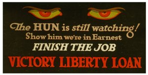 ¡El huno sigue vigilando! Muéstrale que estamos en serio - termina el trabajo Victory Liberty Loan, c.1917