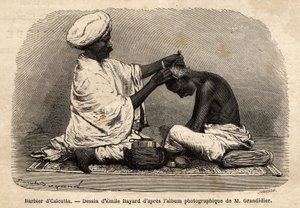 Un barbero trabajando en las calles de Calcuta. Grabado para ilustrar el viaje en las provincias meridionales de la India, por Alfred Grandidier, en 1862-1864, publicado en 