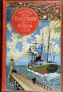 Portada “La vuelta al mundo en 80 días” de Julio Verne, ed. Hetzel de Unknown artist