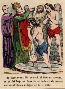 Su voto había sido cumplido, Clodoveo fue bautizado en la catedral de Reims por San Remigio, obispo de la ciudad