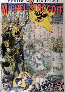 Póster para "Michel Strogoff" en el teatro du Châtelet, s.d. siglo XIX de Unknown artist