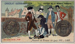 Serie Histoire de la Monnaie Française publicada por Chocolat Guérin Boutron. Cromolitografía del siglo XIX. Moneda de bronce de Luis XVI en 1788 de Unknown artist