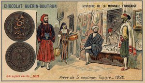 Serie Historia de la Moneda Francesa publicada por Chocolat Guérin Boutron. Cromolitografía del siglo XIX. Moneda de 5 centavos en Túnez en 1892 de Unknown artist