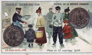Serie Historia de la Moneda Francesa publicada por Chocolat Guérin Boutron. Cromolitografía del siglo XIX. Moneda de 10 centavos en 1904 de Unknown artist