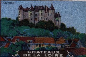 Los castillos del Loira: el castillo de Luynes, principios del siglo XX (cromo)