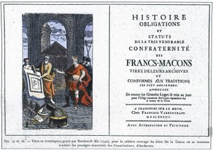 Historia de las Obligaciones y Estatutos de la Muy Venerable Cofradía de los Masones: Título y frontispicio grabado por Reinhardt Jr. (1742), para la famosa obra del Hermano del Tercer, donde se traducen los pasajes esenciales de la "Constitución" de Ander