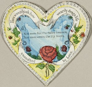 How Wearily, Oh, How Wearily Drags Life (San Valentín)