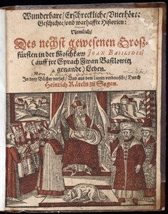 Ivan IV Vassilievitch, conocido como Iván el Terrible (1530-1584), página de título de Historia maravillosa, aterradora e inaudita de Unknown artist
