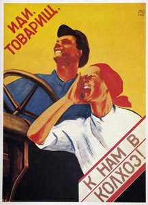 Agricultura de la URSS: "¡Venid, camaradas, y uníos a nuestras granjas colectivas!"1930 (cartel) de Vera Korablyova