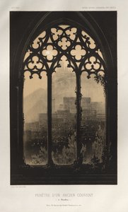 Arquitectura Pintoresca o Monumentos del Siglo XV. y XVI. Siglos: Castillos de Francia de los Siglos XV y XVI: Pl. 54, Ventana de un Antiguo Convento (en Barcelona) de Victor Petit