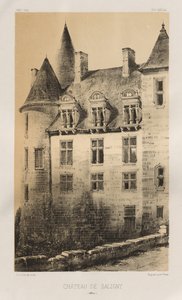 Arquitectura Pintoresca o Monumentos del Siglo XV. y XVI. Siglos: Castillos de Francia de los Siglos XV y XVI: Pl.100, Château de Saligny (Alliers) de Victor Petit