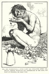 Porque, un gran gigante de anchas narices había tragado cada sartén, cacerola, olla, sartén y sartén de goteo en la tierra, por falta de molinos de viento, su alimento diario de William Heath Robinson