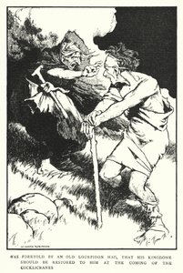 Fue predicho por una vieja bruja de Lourpidon, que su reino le sería restaurado a la llegada de los Cocklicranes de William Heath Robinson