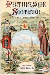 Frontispicio del libro Escocia Pintoresca Sus Escenas Románticas y Asociaciones Históricas