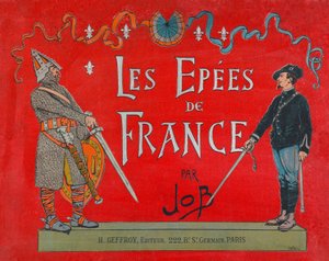Jacques Marie Gaston Onfray de Breville dit JOB (1858 - 1931), Portada del libro “Les épées de France”