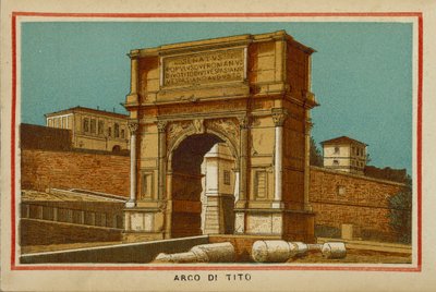 Roma / Roma: Arco de Tito (litografía en color) de (after) Italian School